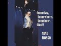 Nini R osso Someday , Somewhere,Somehow, Ciao!! 1992
