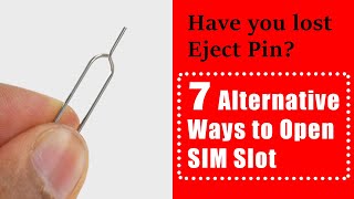 How to open sim tray without pin | 7 alternative ways to open sim tray