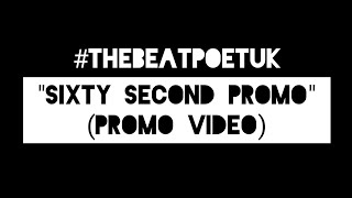 "60 Second Promo" by Niall Alexander (a.k.a Alex Kaal) (Original Spoken Word) #thebeatpoetuk
