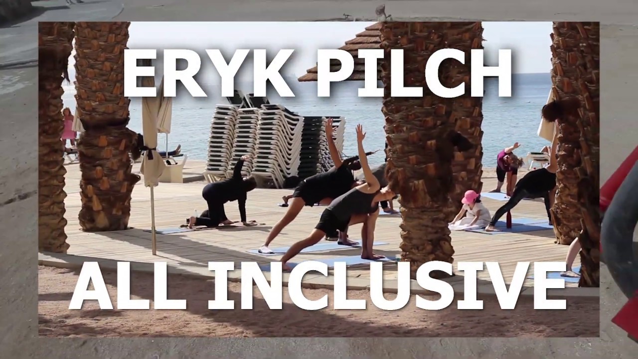 Eryk Pilch - All inclusive (Hedonskate)