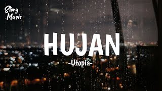 Utopia - Hujan (Lirik) Lirik Musik Story WA