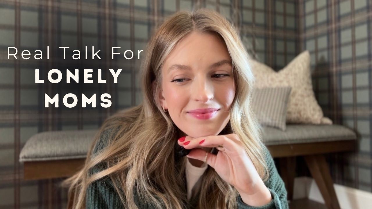Feeling Lonely in Motherhood? A Christian Therapist’s Pep Talk | TIFF Talks