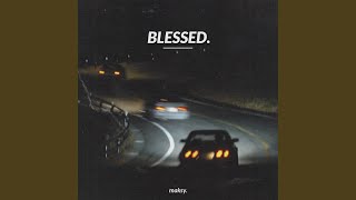 BLESSED - maksy.