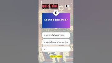 What is a blockchain? #blockchain #quiz