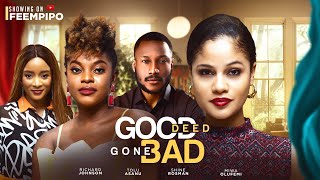 Good Deed Gone Bad - Shine Rosman Miwa Olorunfemi Richard Johnson Latest 2024 Nigerian Film