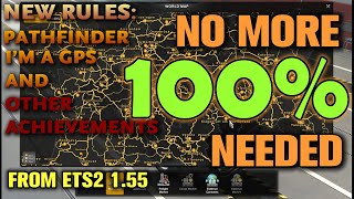 New Rules in ETS2 Achievements. Easy to achieve Pathfinder and I'm a GPS