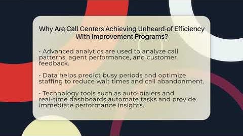Why Are Call Centers Achieving Unheard-of Efficiency With Improvement Programs?