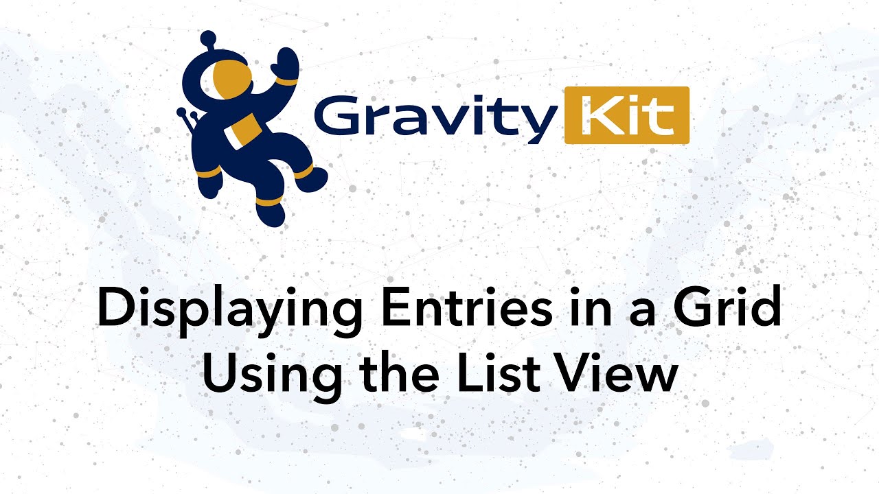 Displaying Gravity Forms Entries in a Grid Using the GravityView List ...