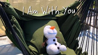 I Am With You  At Home With Olaf cover