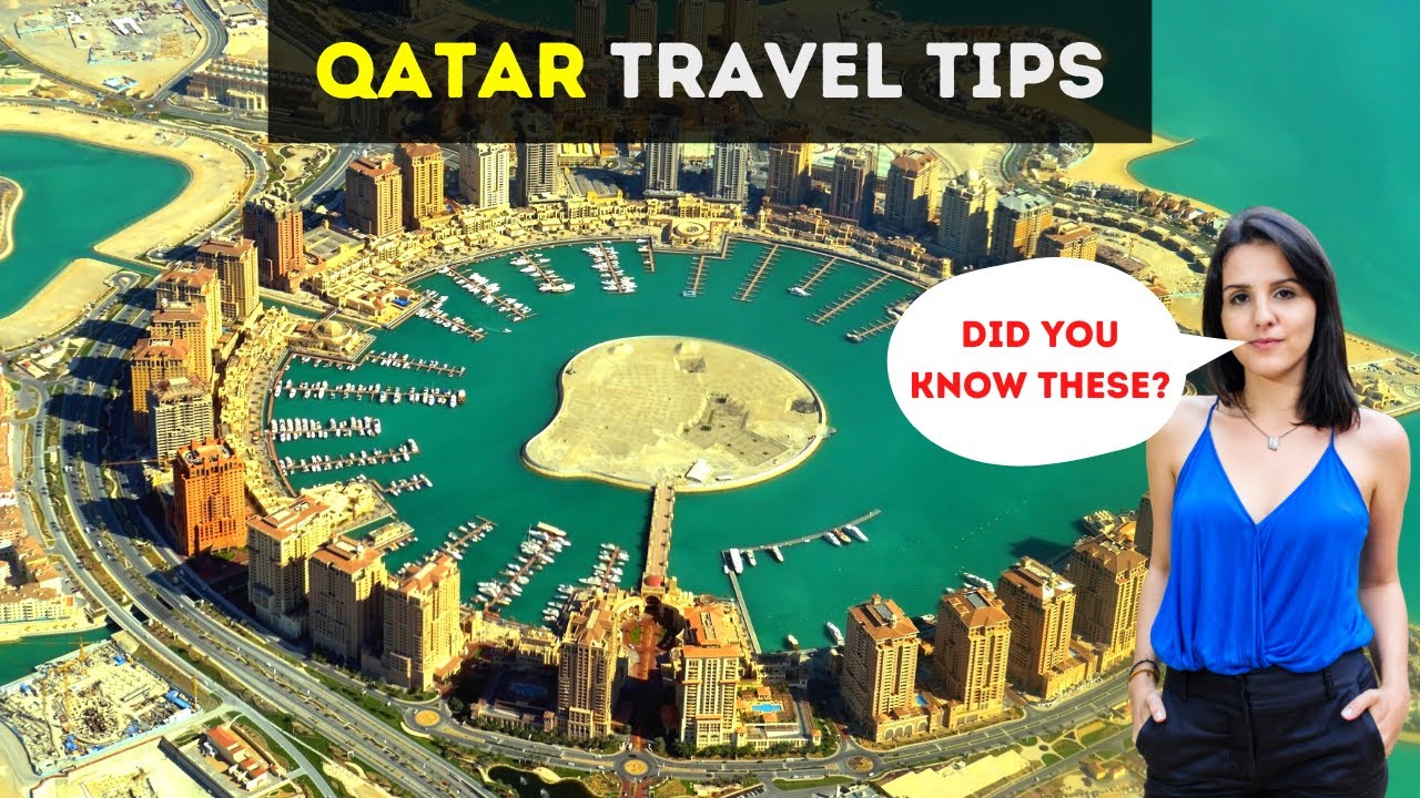 Qatar Travel Tips Do's and Don'ts for Travelling to Qatar Qatar