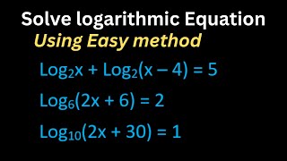 How do i solve Logarithmic Equation | Easy Logarithms method