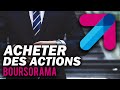 Comment acheter une action sur boursorama  tuto