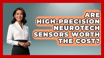 Are High-precision Neurotech Sensors Worth The Cost? - Neurotech Insight Pro