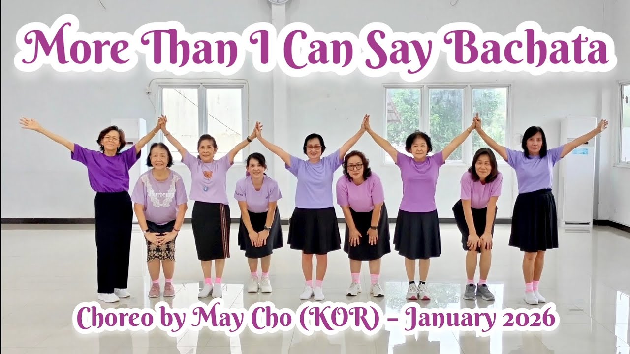 Больше, чем я могу сказать. Линейный танец бачата // Хореография Мэй Чо (Корейский) – январь 2026 г.