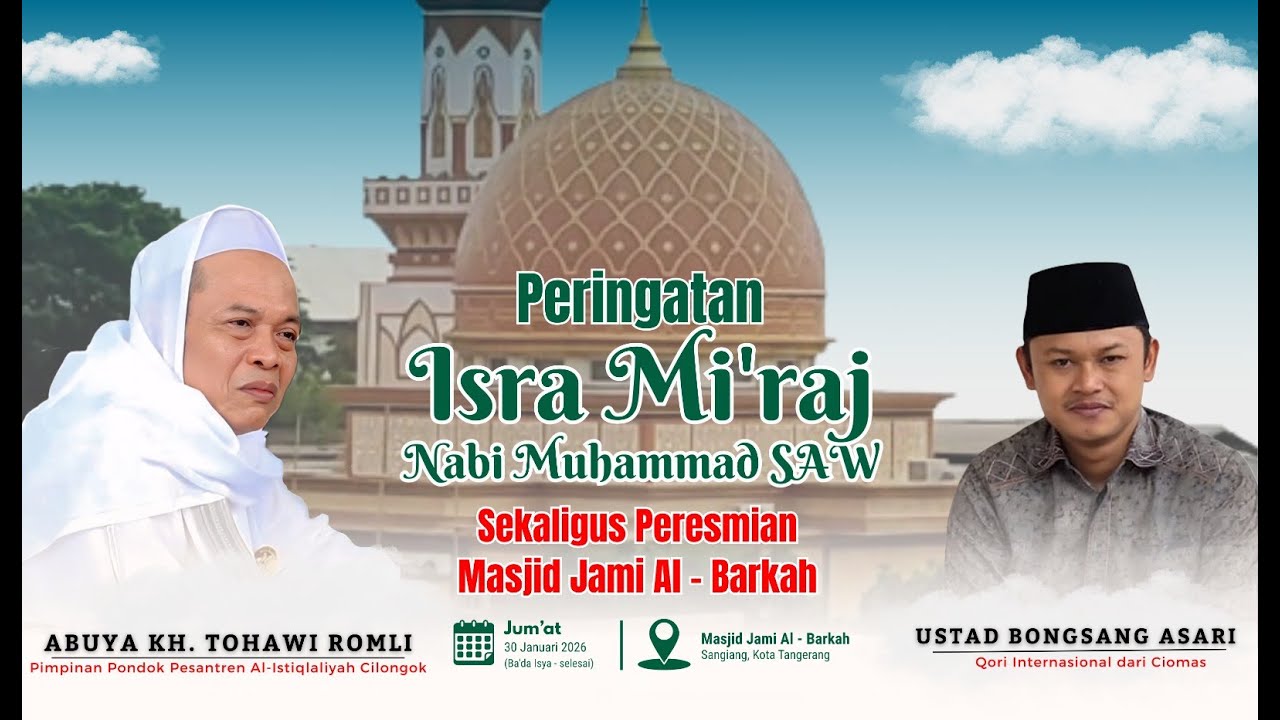 🔴 LIVE ISRA MI'RAJ NABI MUHAMMAD SAW, MASJID JAMI AL BARKAH SANGIANG || JUM'AT 30 JANUARI 2026