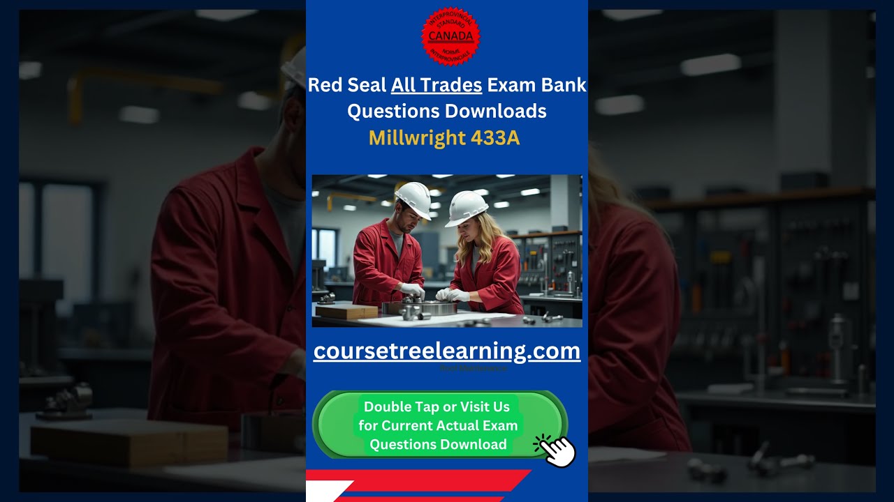 How to Pass the Red Seal Millwright Exam | Red Seal Millwright Exam Questions Practice Test 