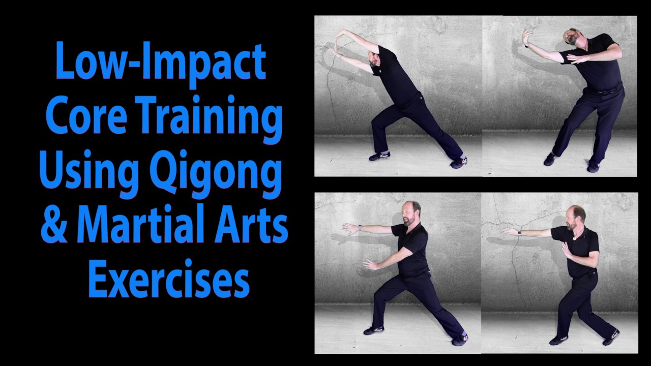 Lowimpact Core Training using qigong & martial arts exercises YouTube