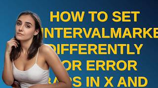 Mathematica: How to set IntervalMarkersStyle differently for error bars in x and y directions