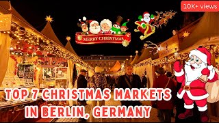 🇩🇪Berlin's Top 7 Christmas Markets 2023 (Weihnachtsmarkt)! 4K Walking tour🇩🇪
