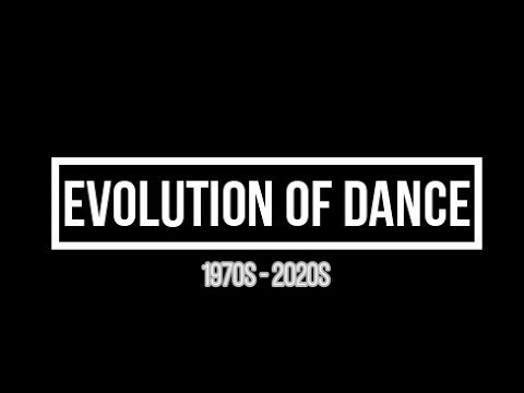 The Evolution of Dance (1970s-2020) - YouTube