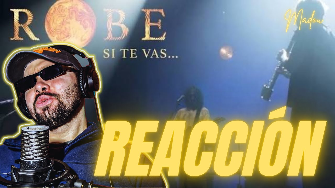 REACCIÓN A Robe - Si Te Vas (Directo en el WiZink Center de Madrid)