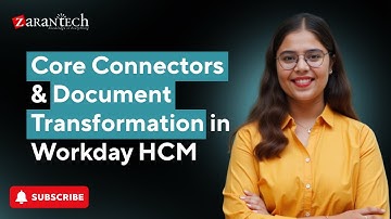 Core Connectors & Document Transformation in Workday HCM | ZaranTech