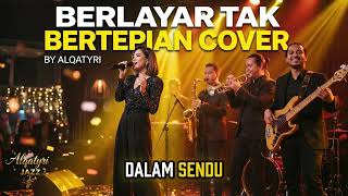 Download Lagu Berlayar Tak Bertepian – Cover Jazz Alqatyri | Versi Jazz Mellow MP3