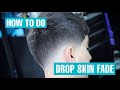 LOW DROP SKIN FADE | FULL LENGTH TUTORIAL