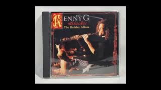 KENNY G - MIRACLES THE HOLIDAY ALBUM - FULL