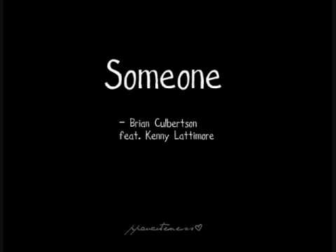 Someone - Brian Culbertson Feat. Kenny Lattimore