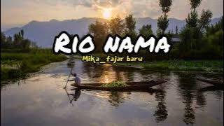 LAGU TERBARU MAPPI - RIO NAMA - MIKA_FAJAR BARU🥲