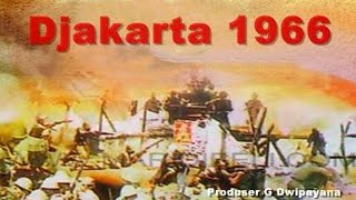 Djakarta 1966: Lahirnya Surat Perintah 11 Maret 1966 (1982/1988)