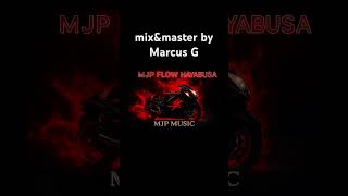 MJP Music - FLOW HAYABUSA |coming soon #lincensed by King Mezzy | mix&master by Marcus G #rap