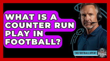 What Is A Counter Run Play In Football? - The Football Xpert