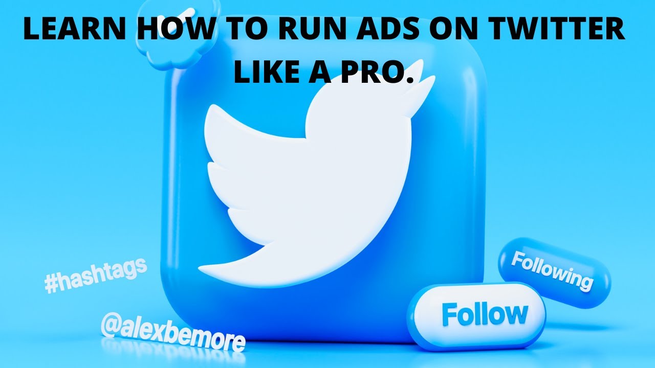 Learn how to run ads on twitter like a pro | Internet marketing