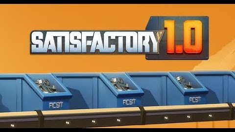 Satisfactory 1.0 - Hub Upgrades 1-3! Episode 1