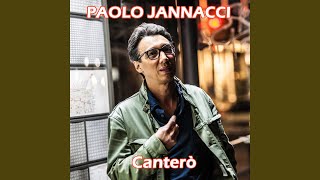 Video thumbnail of "Paolo Jannacci - Canterò"