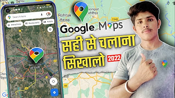 Google Map Kaise Chalayen | map ksise chalaye | google se rasta kaise dekhe | use google map