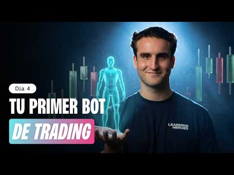 Trading Heroes Live | Día 4: Crea un bot de trading algorítmico desde cero
