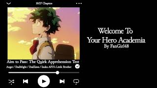 Welcome To Your Hero Academia Ch 10 [Podfic]