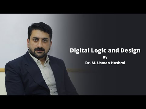 Digital Logic and Design (DLD) Tutorials by Dr. M. Usman Hashmi in Urdu/ Hindi