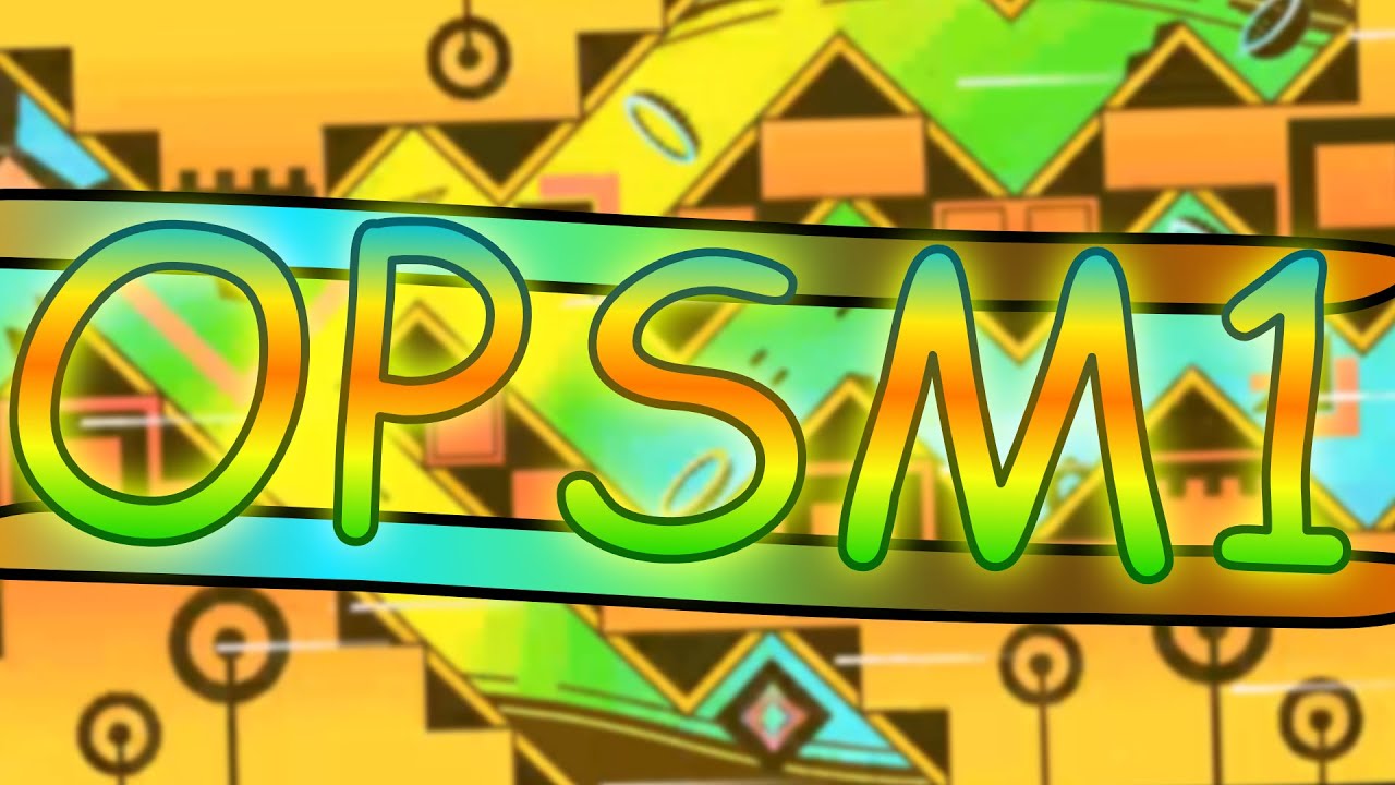 [144Hz] OPSM1 by VARSE (Extreme Demon) | Geometry Dash - YouTube