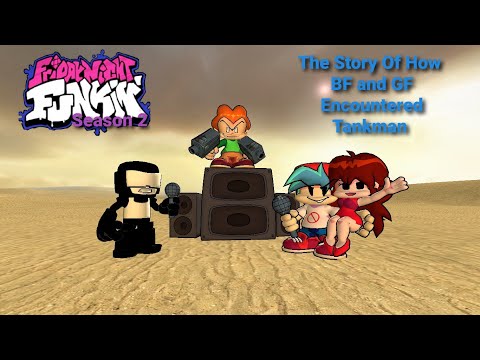 FNF Shorts S2: The Story Of How BF and GF Encountered Tankman