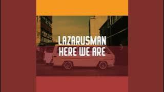 Lazarusman - Here We Are (Nutty Nys Remix) | Freerange Records