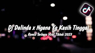 Download lagu DJ OLD DALINDA X KAMU YG KASIH TINGGAL BG DIKA REMIX TERBARU VIRAL TIKTOK 2024