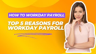 Transform Your Career with the Best Workday Payroll Training