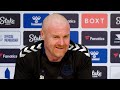 &#39;Pep&#39;s made less subs than me! I&#39;m in pretty good company!&#39; | Sean Dyche | Everton v Man City