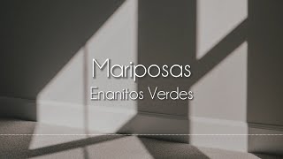 Enanitos Verdes - Mariposas [Letra]