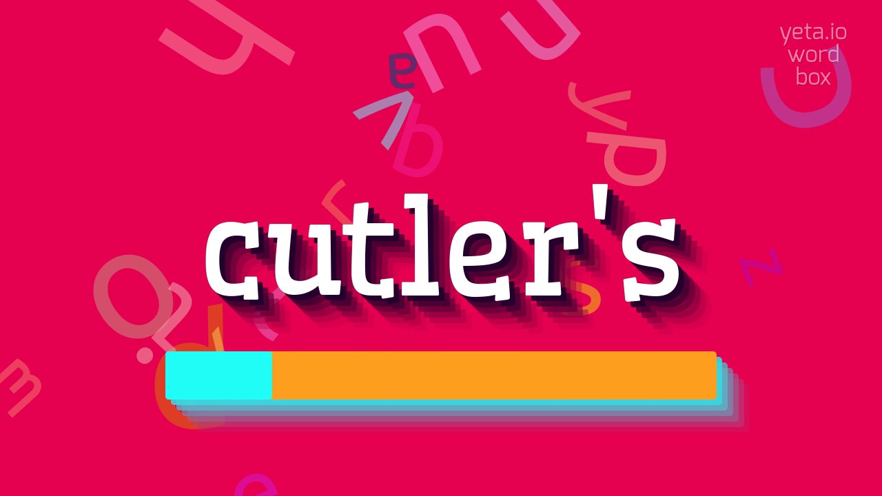 How to say "cutler's"! (High Quality Voices) YouTube