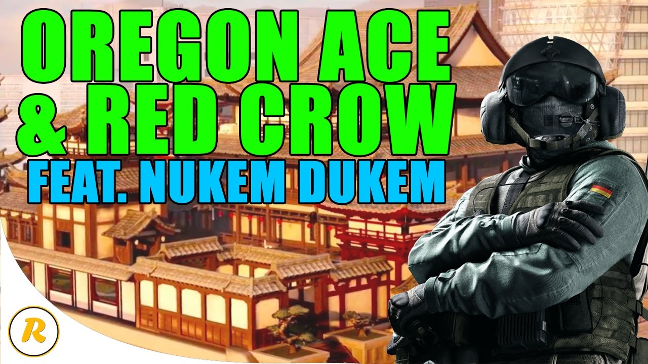 Oregon Ace and Red Crow DLC (feat. NukemDukem) - Rainbow Six: Siege ...